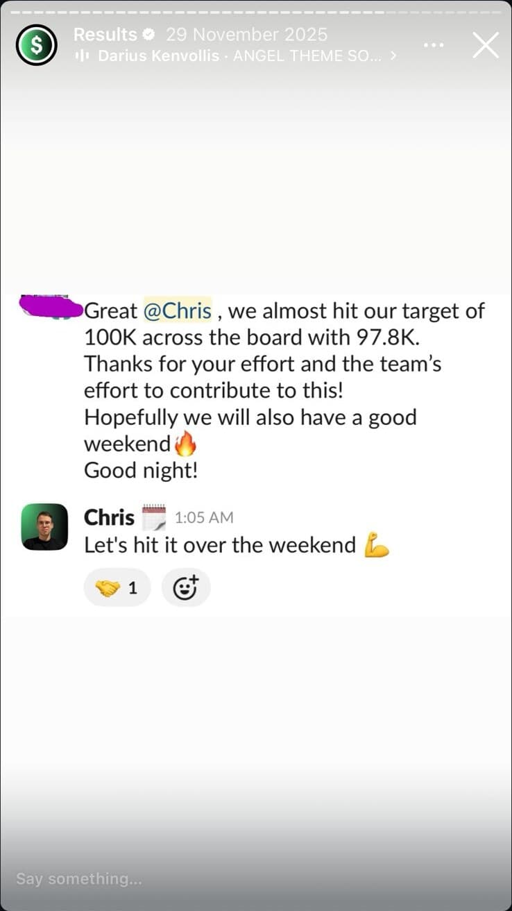 Slack DM from a client: 'Great @Chris, we almost hit our target of 100K across the board with 97.8K.'