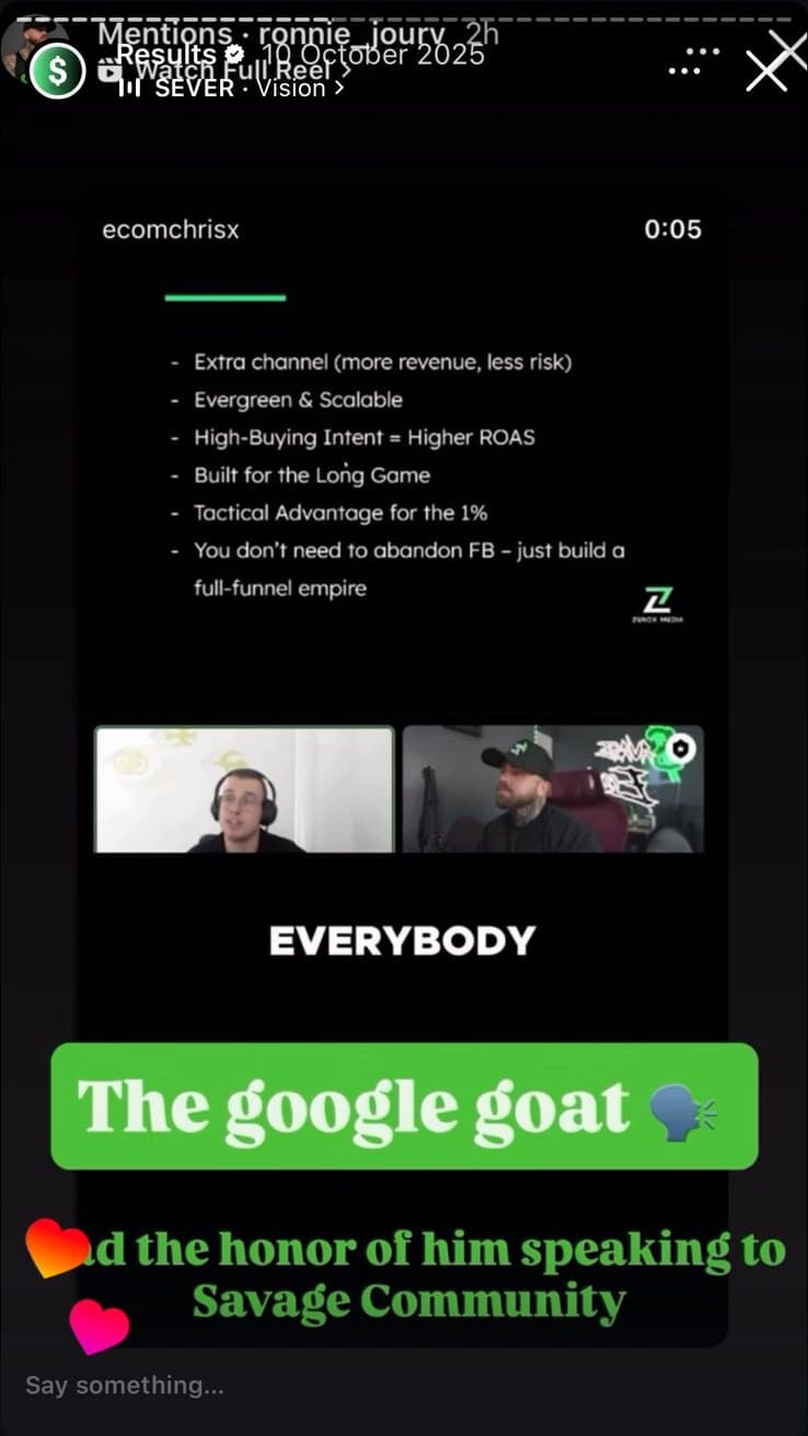 Reel mention by ronnie_joury calling Chris 'the Google goat,' speaking to the Savage Community on Google Ads as the long-game tactical advantage for the 1%.