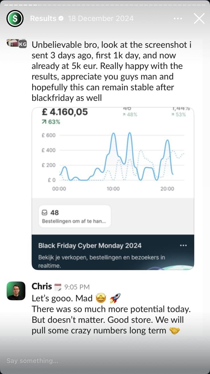 Slack: 'Unbelievable bro, first 1k day 3 days ago and already at 5k eur today.' Shopify 4,160.05 pounds (+63%) on a BFCM dashboard.